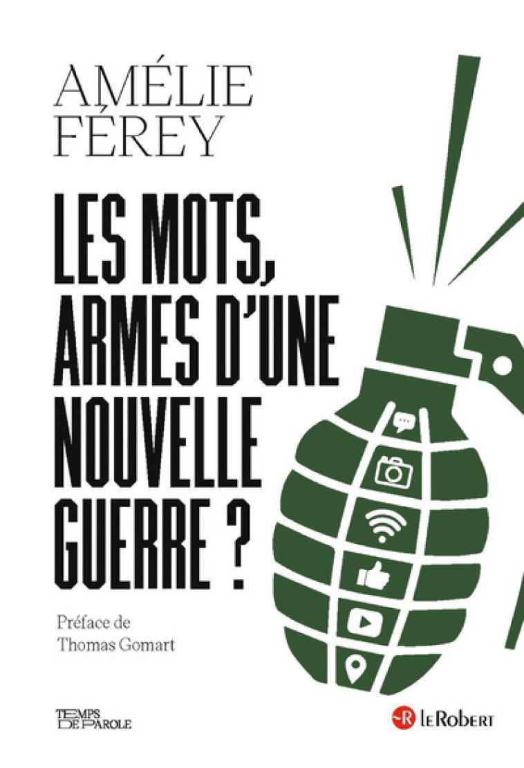 Les mots, armes d'une nouvelle guerre ? - Amélie Ferey - LE ROBERT