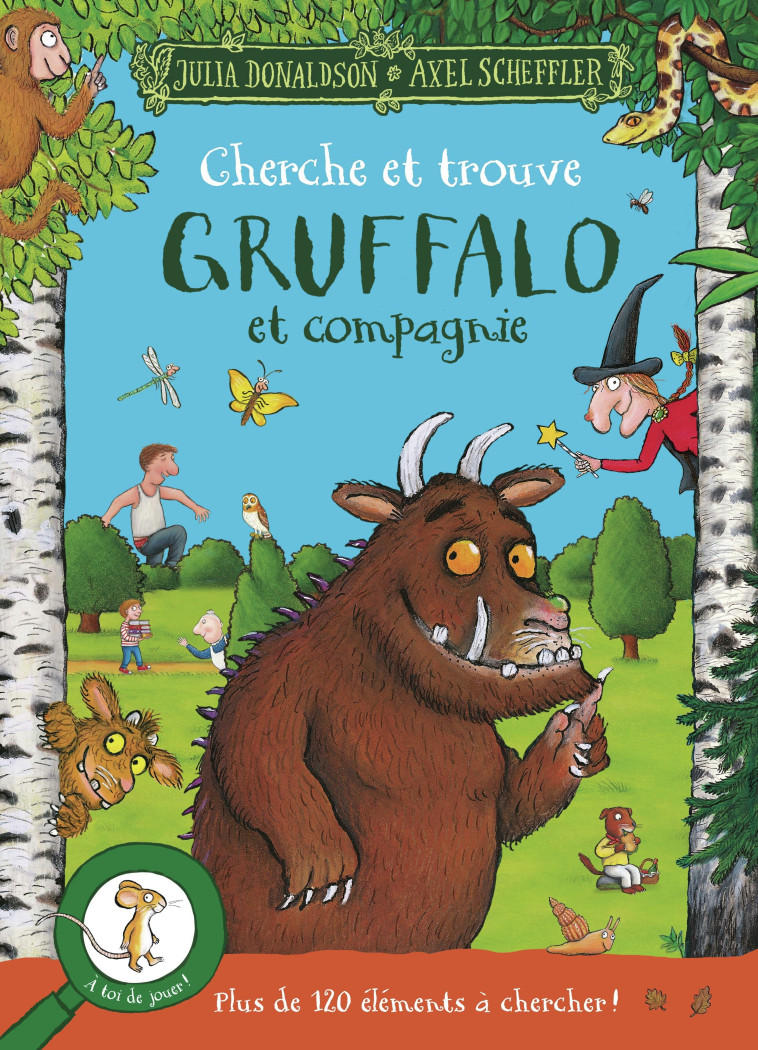 Cherche et trouve - Gruffalo et compagnie - Julia Donaldson, Axel Scheffler,  Gallimard Jeunesse - GALLIMARD JEUNE