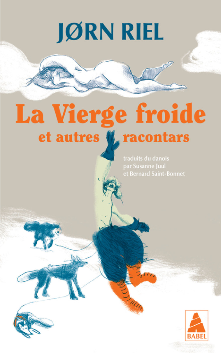 La Vierge froide - Jørn Riel, Bernard Saint bonnet, Susanne Juul - ACTES SUD