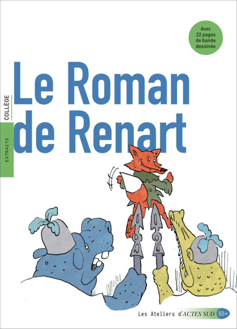 Le Roman de Renart - Victor Le foll, Baptiste Laid,  LAID BAPTISTE - ACTES SUD