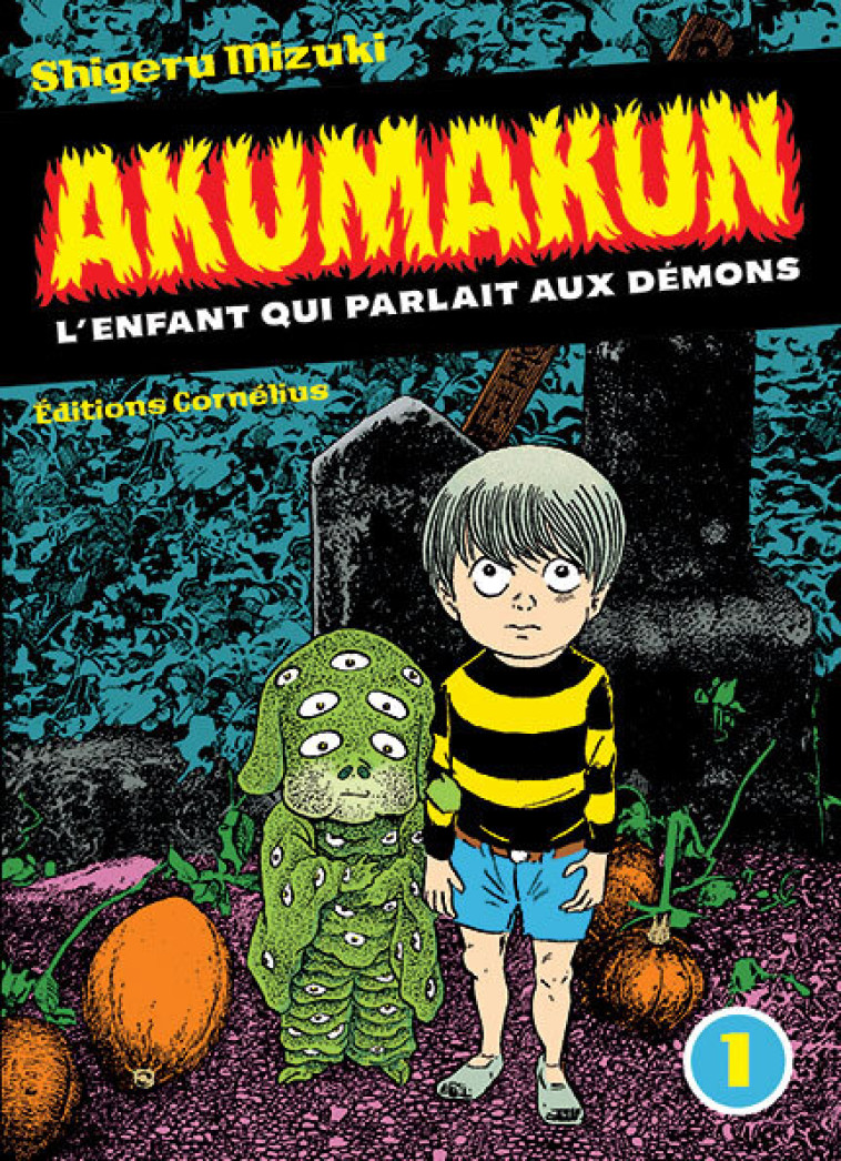 Akumakun 1 - Shigeru Mizuki, Cousin Hubert, Lorane Marois - CORNELIUS