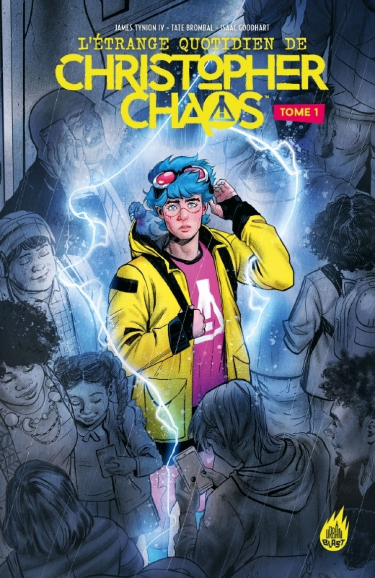 L'Étrange quotidien de Christopher Chaos Tome 1 - Brombal Tate Brombal Tate, GOODHART Isaac GOODHART Isaac,  Brombal Tate,  GOODHART Isaac - URBAN COMICS