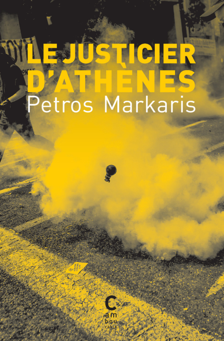 Le Justicier d'Athènes - Petros Markaris, Michel Volkovitch - CAMBOURAKIS