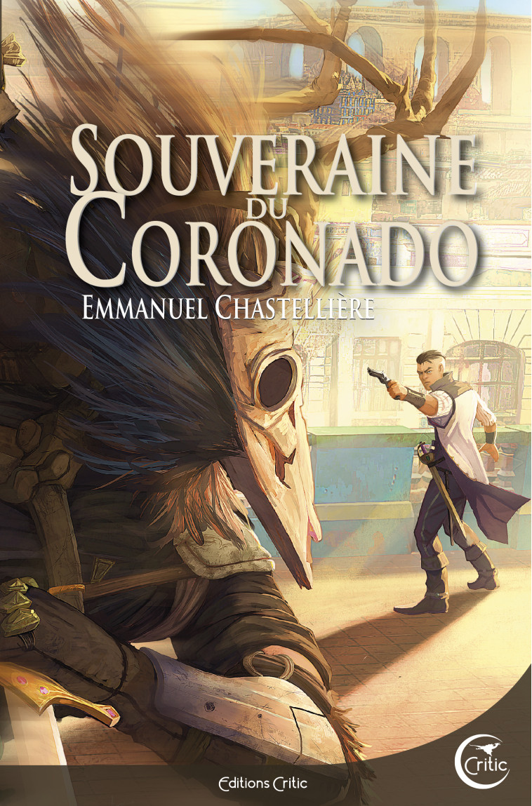 Souveraine du Coronado - Emmanuel Chastellière - CRITIC