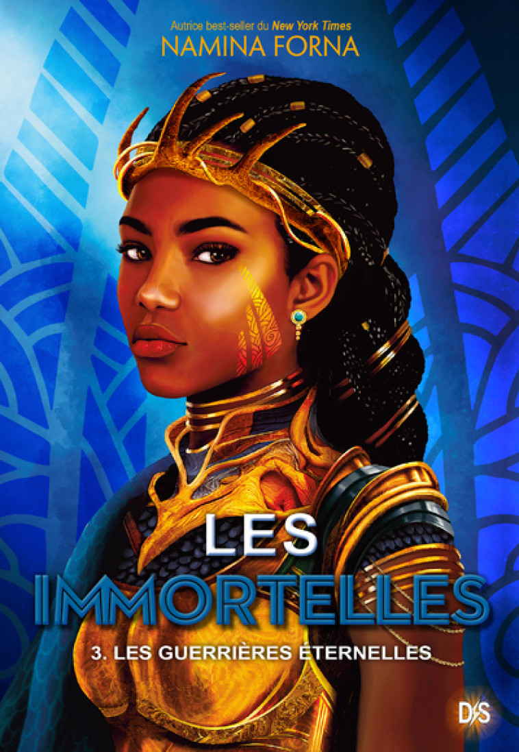 Les Immortelles (broché) - Tome 03 Les Guerrières éternelles - Namina Forna, Jacques Collin - DE SAXUS