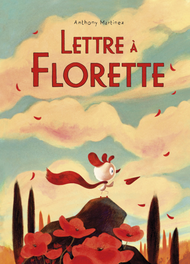 Lettre à Florette -  Martinez Anthony, Anthony Martinez - KALEIDOSCOPE