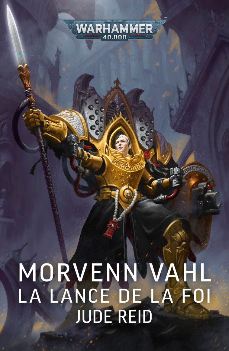 Morvenn Vahl : La Lance de la Foi - Jude Reid - BLACK LIBRARY