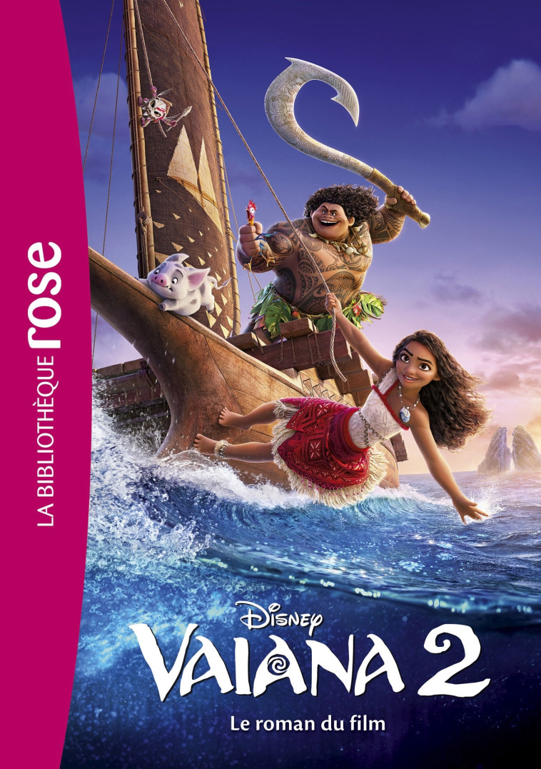 Bibliothèque Disney - Vaiana 2 - Le roman du film -  DISNEY - HACHETTE JEUN.