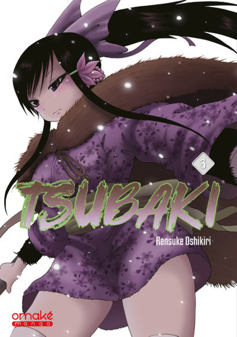 Tsubaki Tome 3 (VF) - Rensuke Oshikiri - OMAKE BOOKS