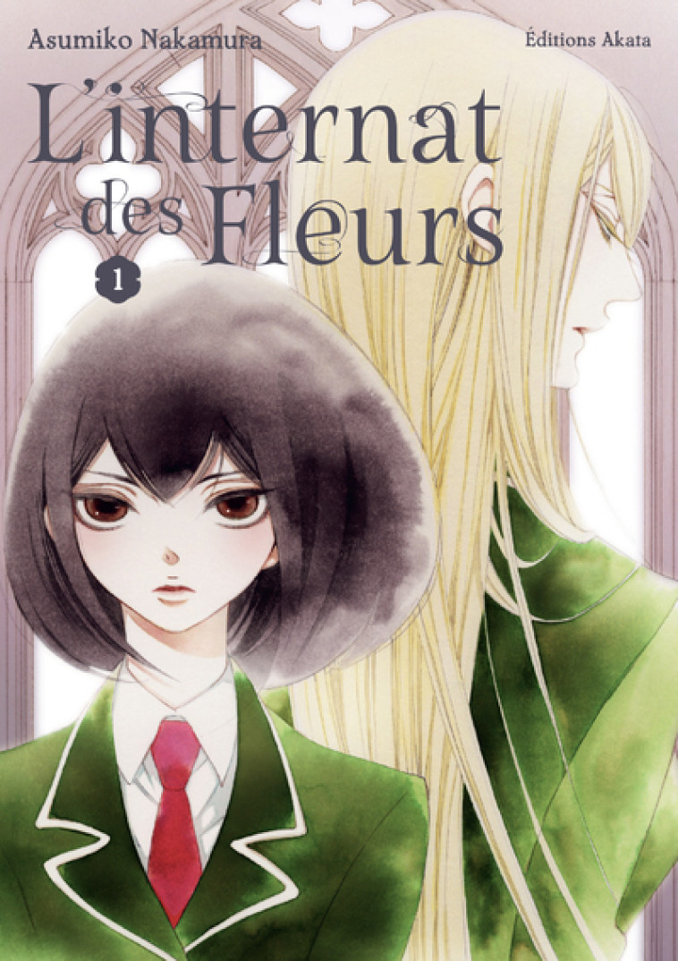 L'Internat des fleurs - Tome 1 - Asumiko Nakamura, Miyako Slocombe - AKATA