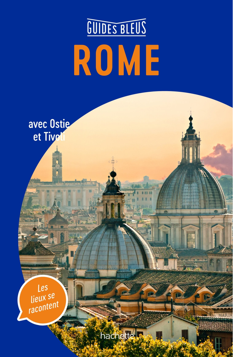 Guide Bleu Rome - XXX - HACHETTE TOURI