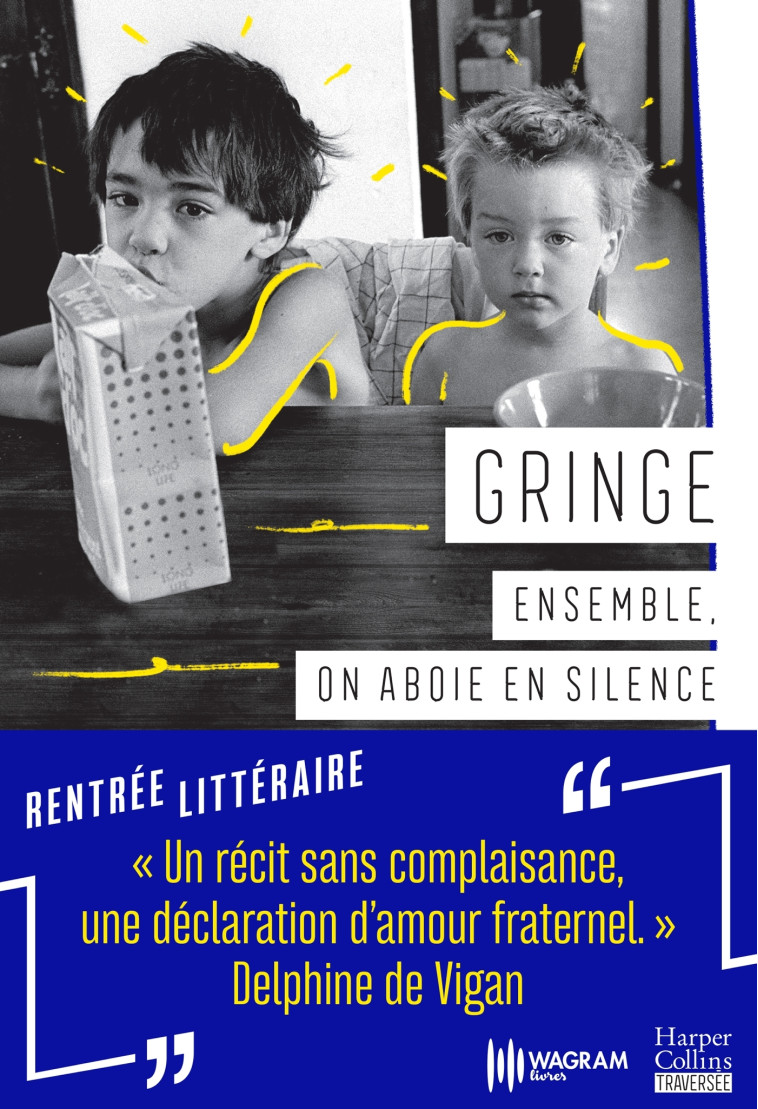 Ensemble, on aboie en silence - GRINGE - HARPERCOLLINS