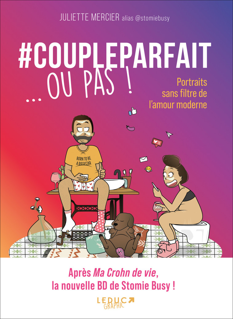 #Coupleparfait ... ou pas ! - STOMIEBUSY - LEDUC GRAPHIC