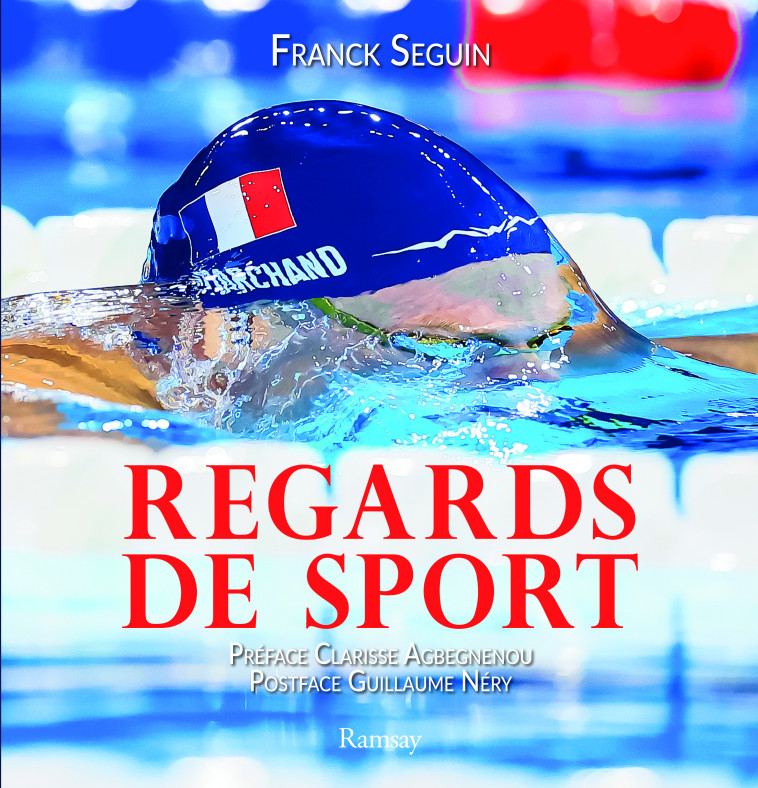 Regards de sport - Franck Seguin, Clarisse Agbégnénou, Guillaume Néry - RAMSAY