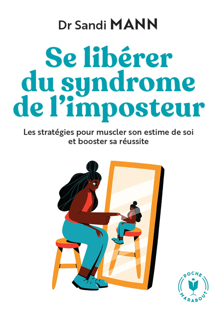 Se libérer du syndrome de l'imposteur - Sandi Mann - MARABOUT