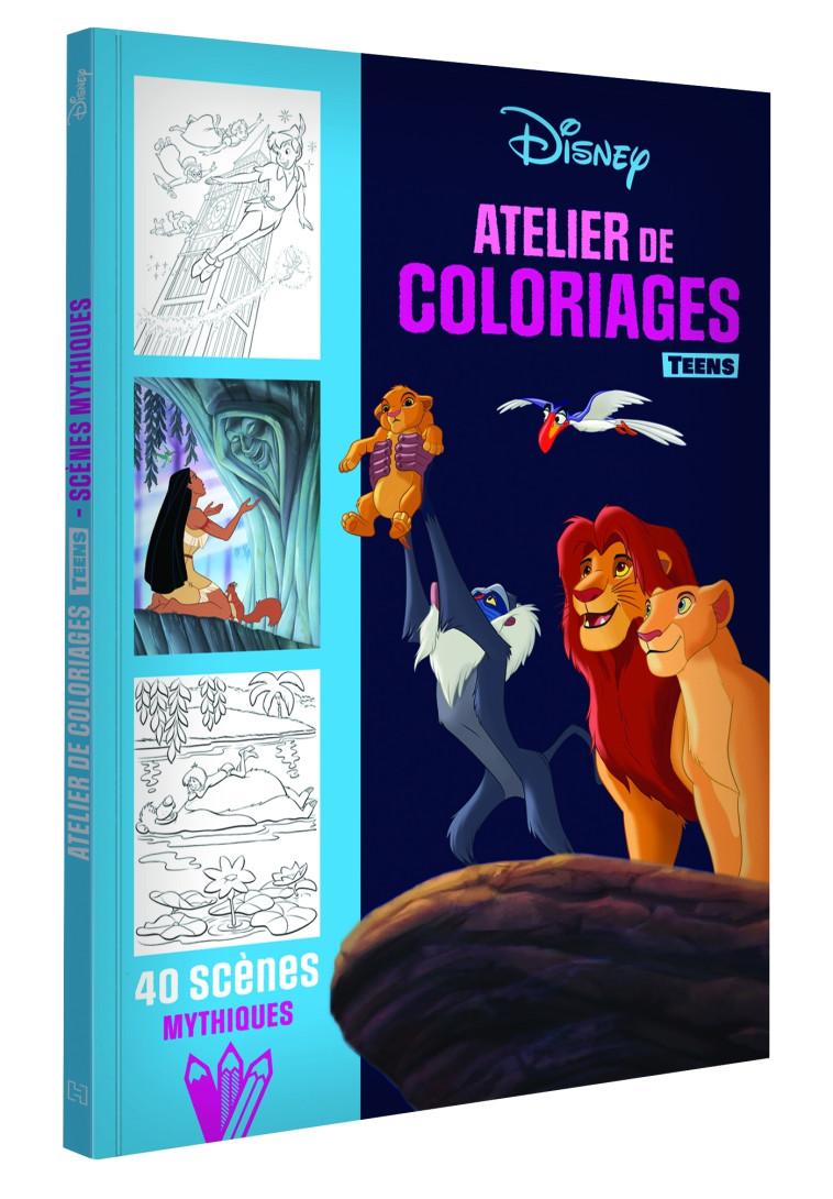 DISNEY TEENS - Atelier de coloriages - Les scènes mythiques - XXX - DISNEY HACHETTE