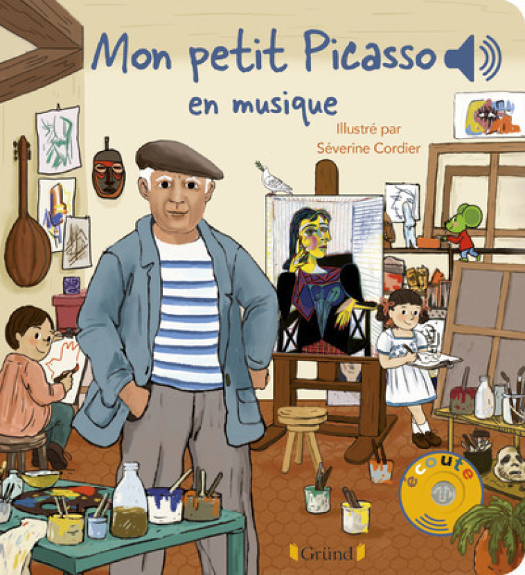 Mon petit Picasso en musique - Émilie Collet, Séverine Cordier - GRUND