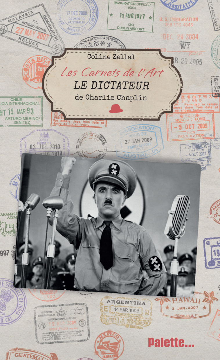 Les Carnets de l'art, Le Dictateur de Charlie Chaplin - Coline Zellal - PALETTE