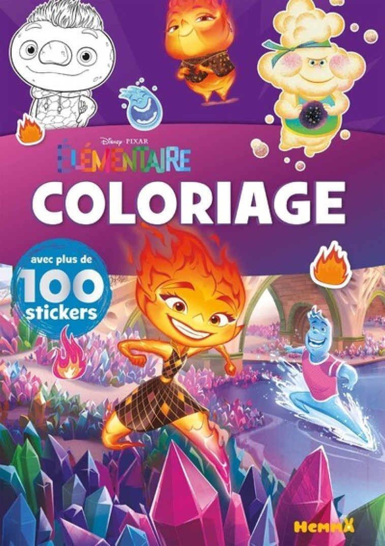 Disney Pixar Elémentaire - Coloriage avec plus de 100 stickers - Collectif Collectif - HEMMA