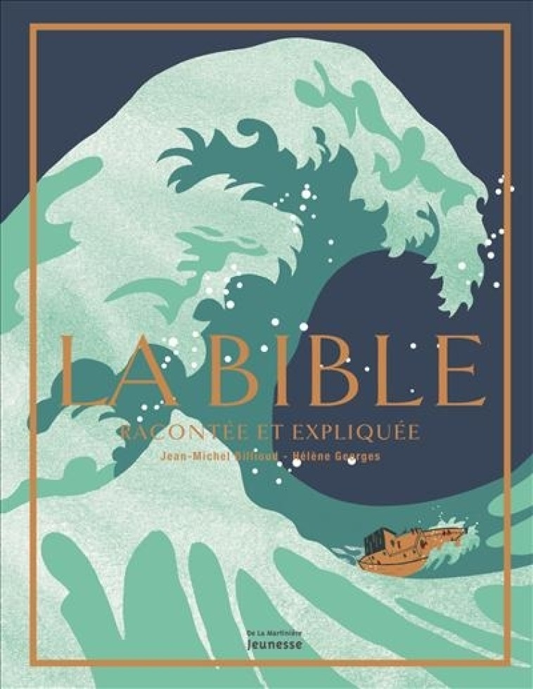 La Bible racontée et expliquée - Jean-Michel Billioud, Hélène Georges - MARTINIERE J