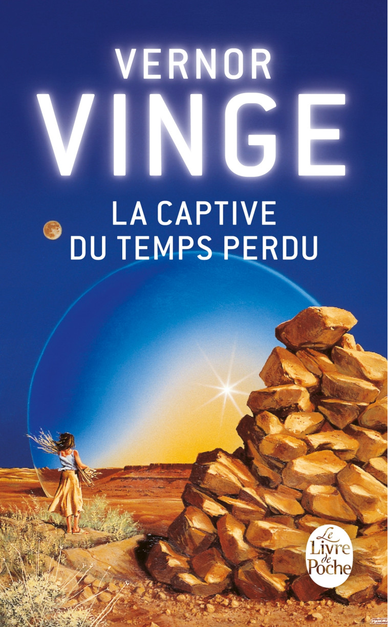 La Captive du temps perdu - Vernor Vinge - LGF