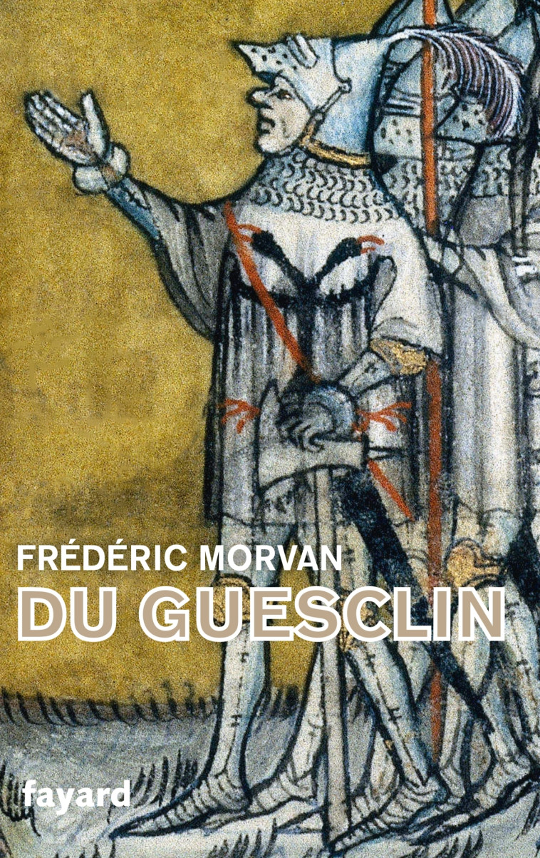 Du Guesclin - Frédéric Morvan - FAYARD