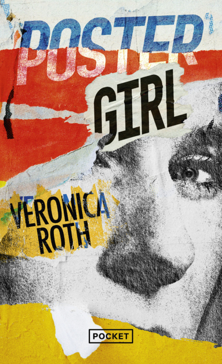 Poster Girl - Veronica Roth, Alice Delarbre - POCKET