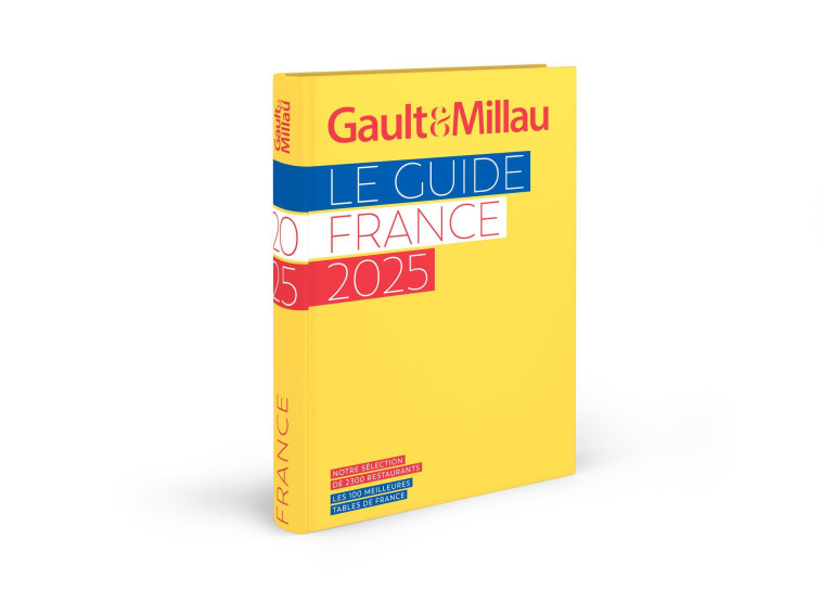 Guide France 2025 - GAULT ET MILLAU - GAULT ET MILLAU