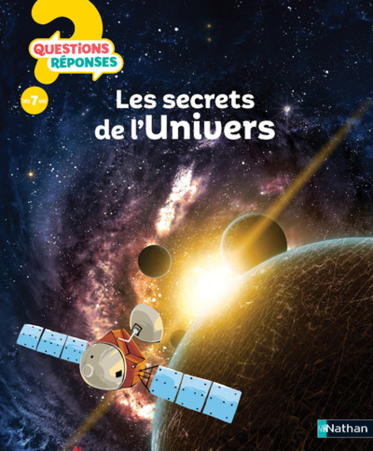 Les secrets de l'Univers - Caroline Scott, Jocelyne de Pass - NATHAN