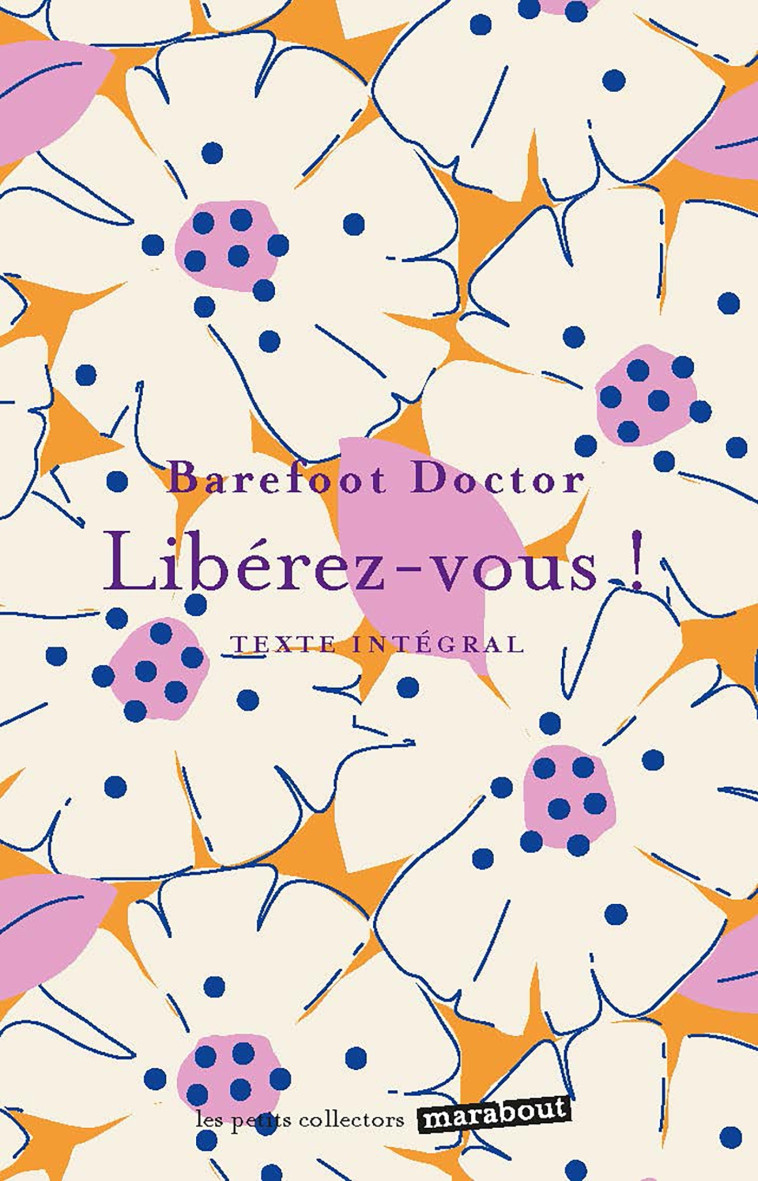 Libérez-vous - Barefoot Doctor - MARABOUT