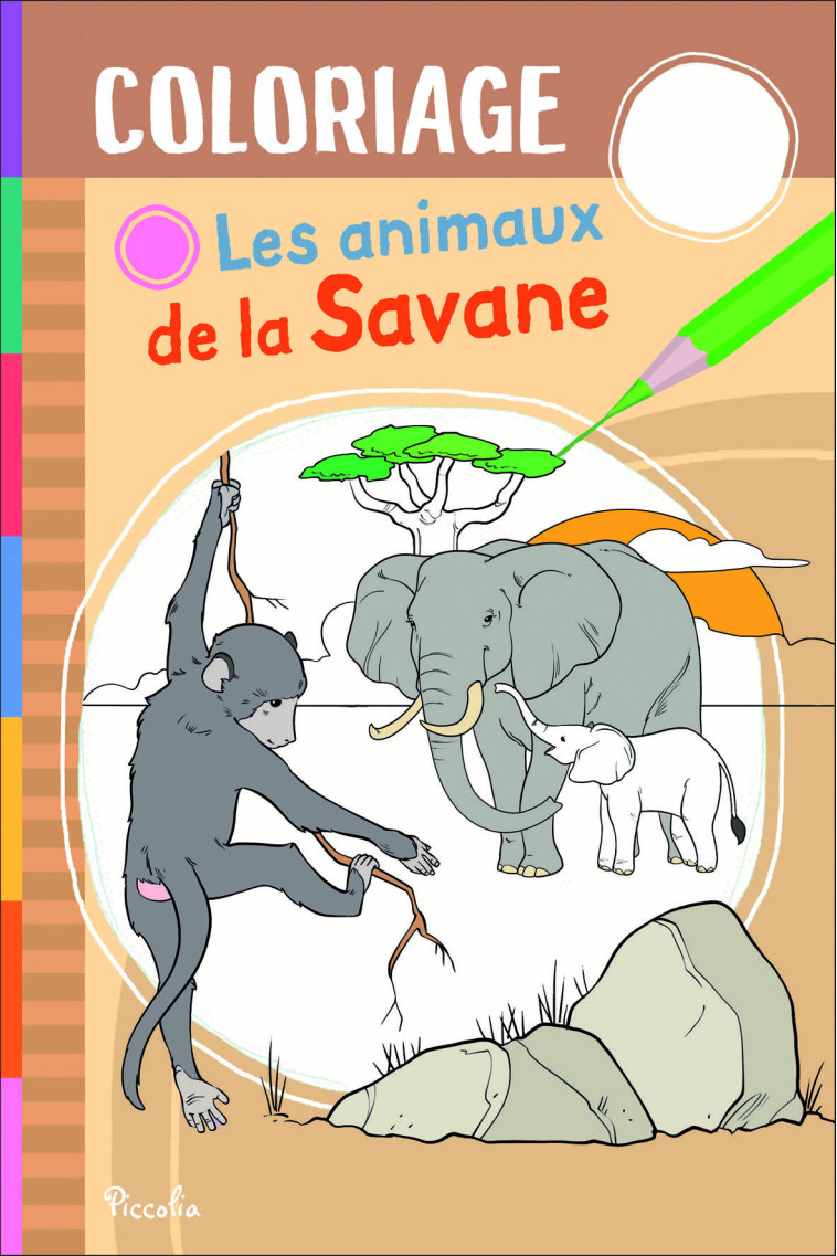 Les animaux de la savane - Coloriage - Elodie Berthon, Laura Penone - PICCOLIA