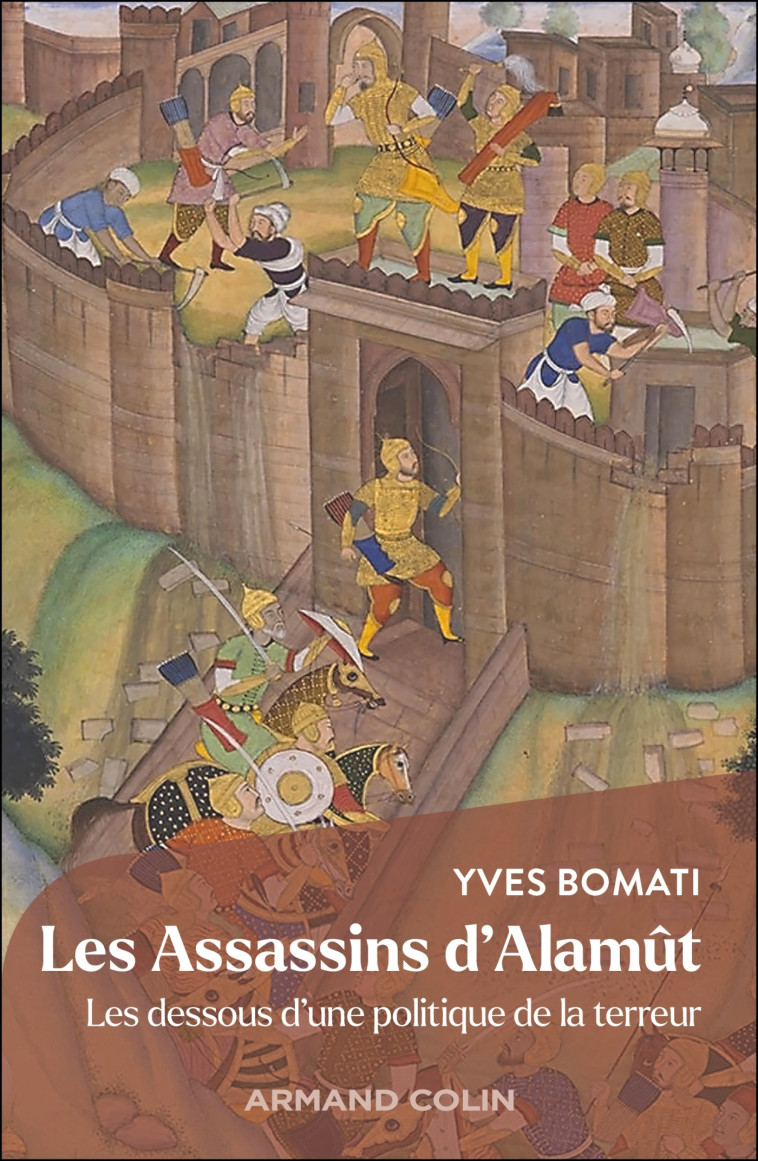 Les Assassins d'Alamut - Yves Bomati - ARMAND COLIN