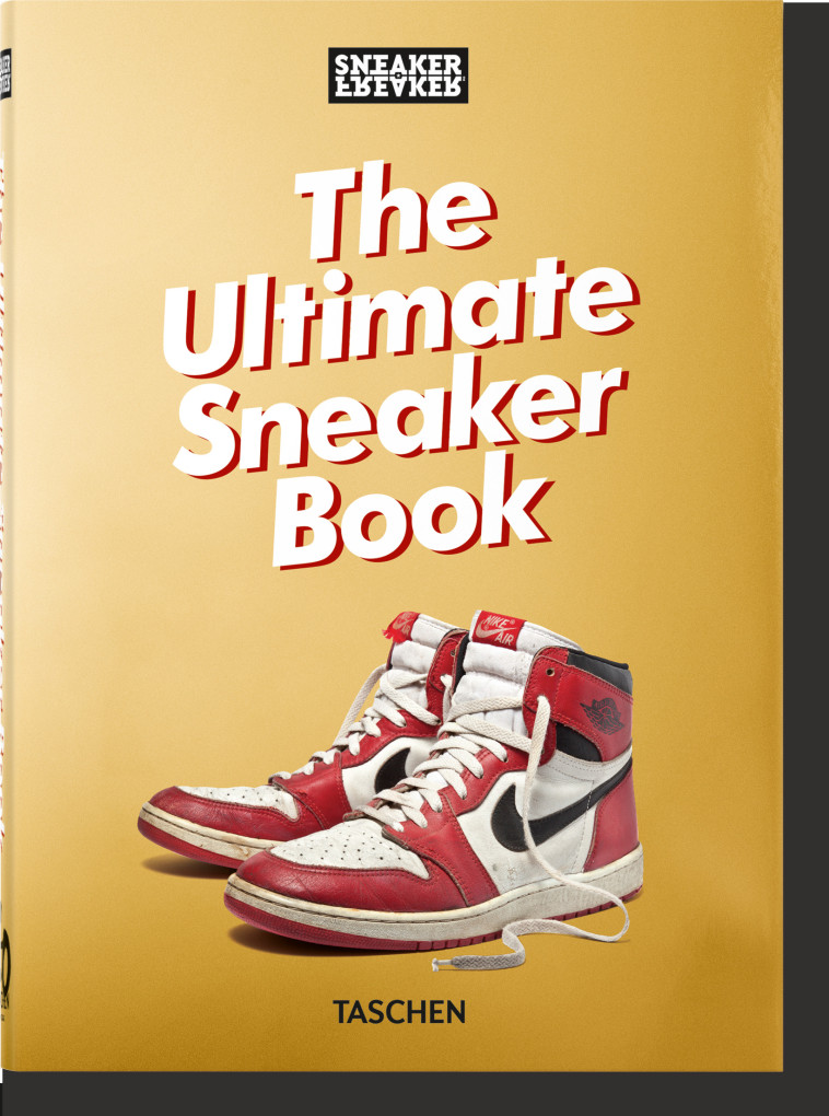 Sneaker Freaker. The Ultimate Sneaker Book. 40th Ed. - Simon Wood - TASCHEN