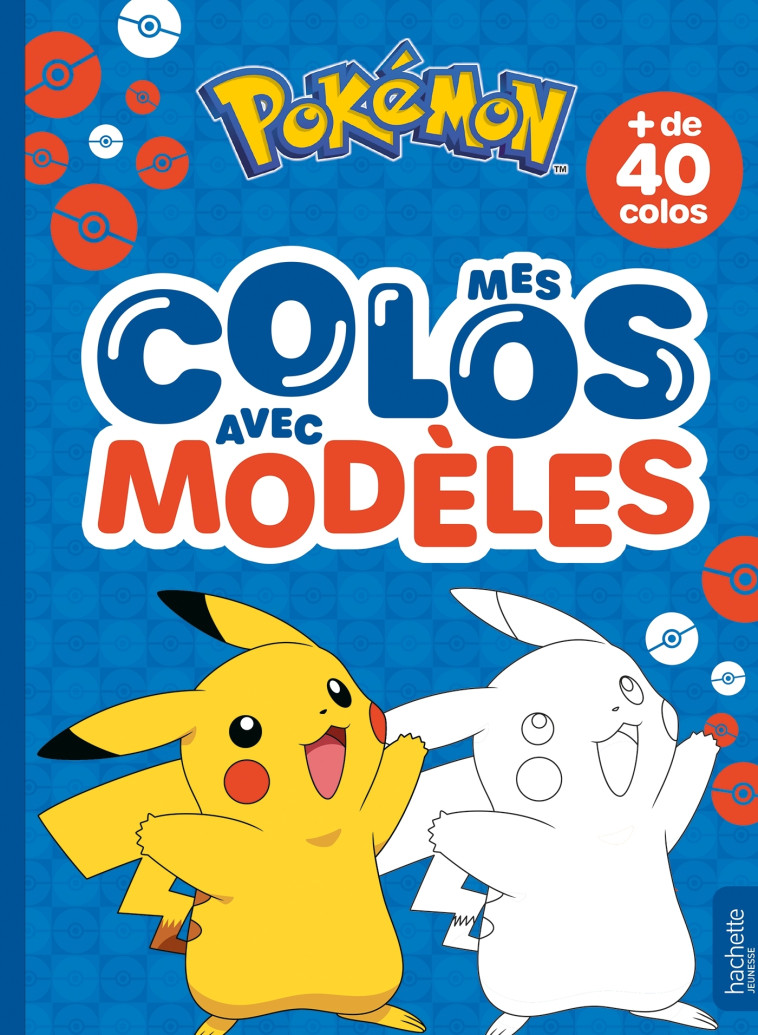 Pokémon - Mes colos avec modèles -   - HACHETTE JEUN.