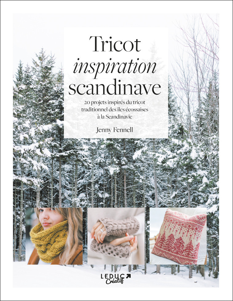 Tricot inspiration scandinave - Jenny Fennell - LEDUC CREATIF