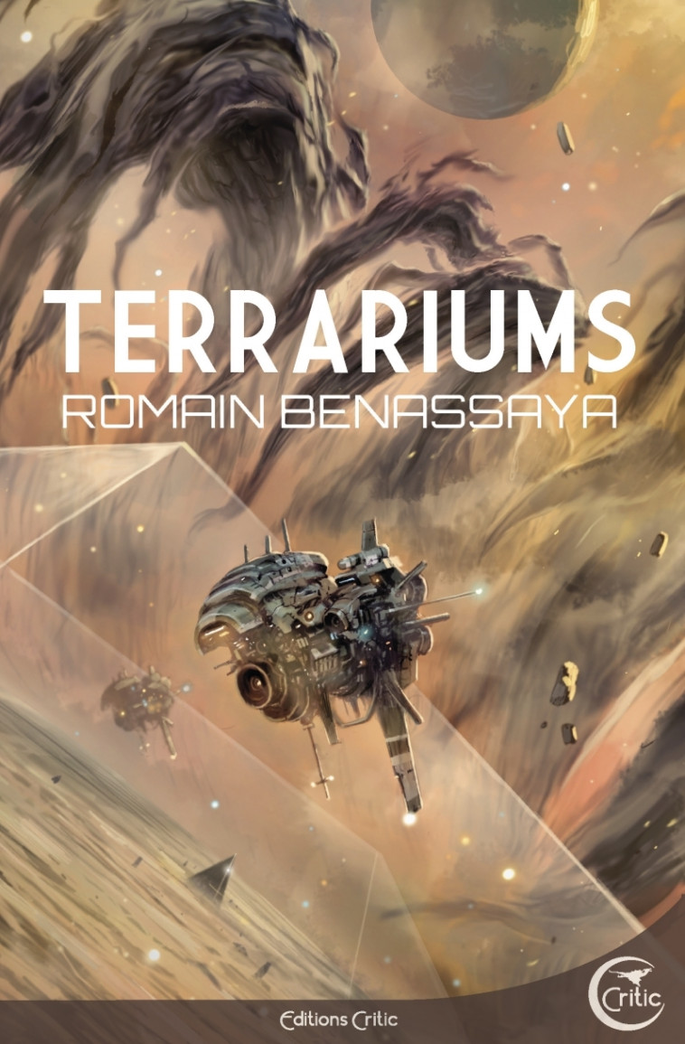 Terrariums - Romain Benassaya, Romain Benassaya - CRITIC