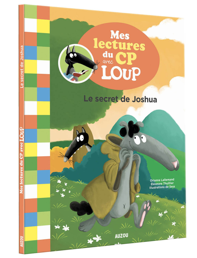 MES LECTURES DU CP AVEC LOUP - LE SECRET DE JOSHUA - Orianne Lallemand, Éléonore THUILLIER - AUZOU