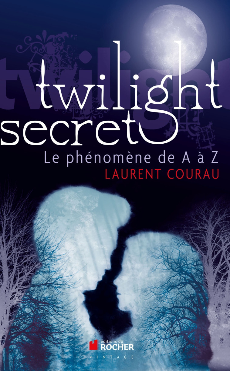 Twilight secret - Laurent Courau - DU ROCHER