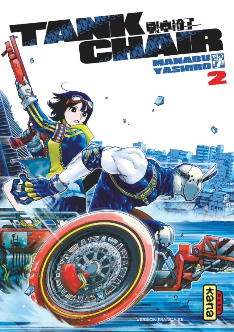 Tank Chair - Tome 2 - YASHIRO Manabu YASHIRO Manabu,  YASHIRO Manabu - KANA