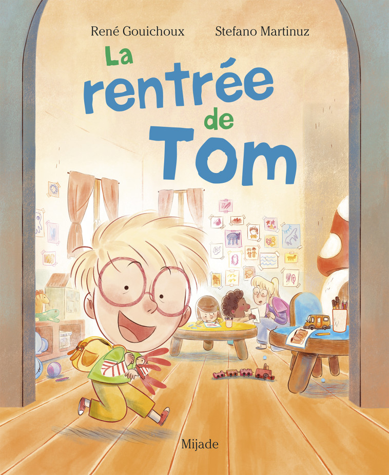 La rentrée de Tom - Stefano Martinuz,  Martinuz stefano - MIJADE