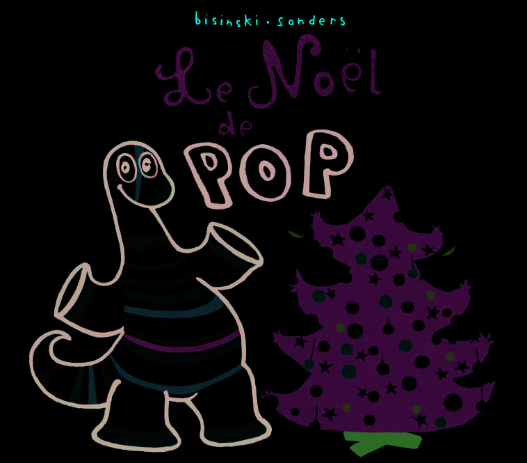 Noel de pop (Le) - Pierrick Binski, Alex Sanders - EDL