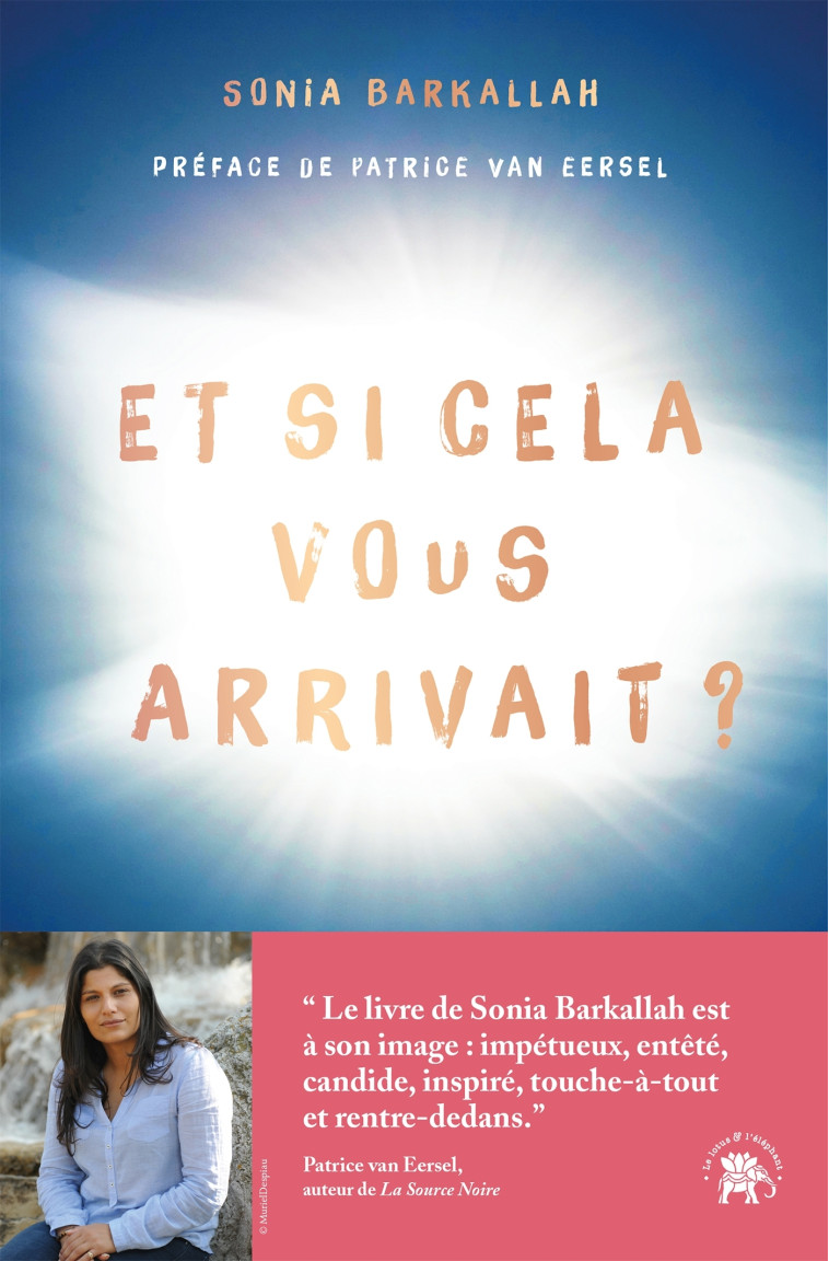 Et si cela vous arrivait ? - Sonia Barkallah - LOTUS ELEPHANT