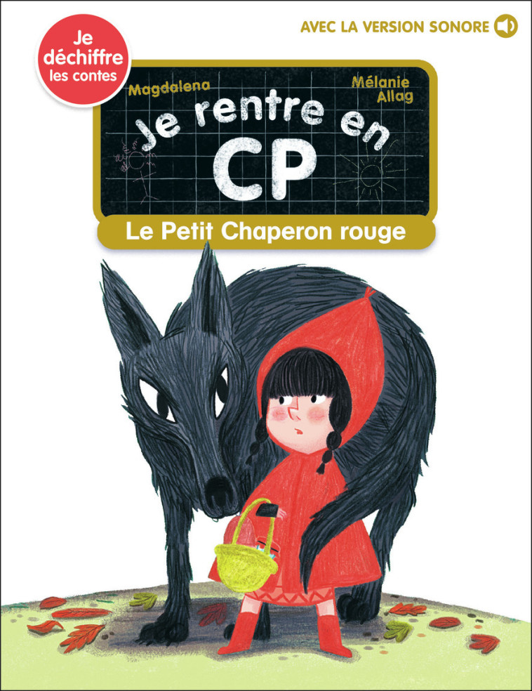 Le Petit Chaperon rouge -  Magdalena, Mélanie Allag - PERE CASTOR