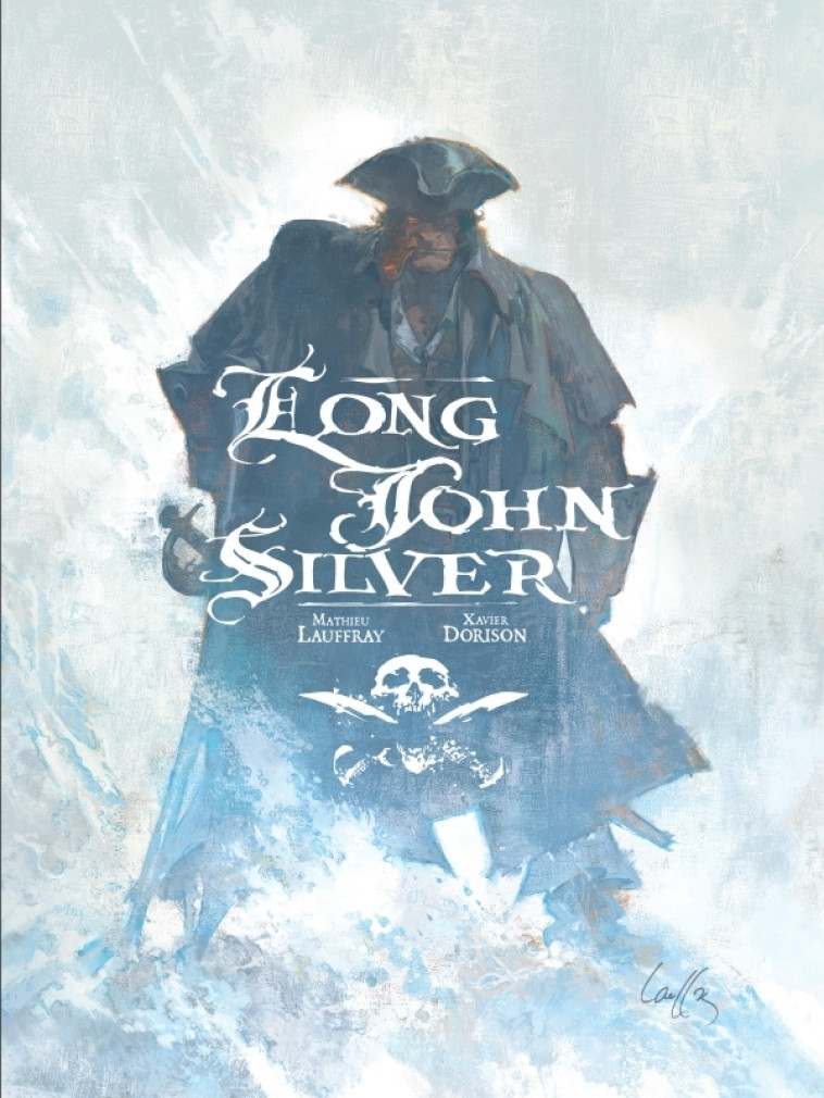 Long John Silver intégrale complète -  Lauffray Mathieu,  Dorison Xavier - DARGAUD