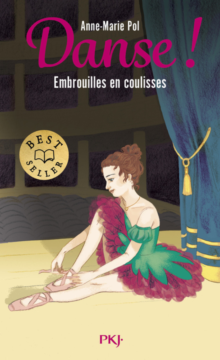 Danse ! - Tome 3 Embrouilles en coulisses - Collectif Collectif,  Collectif, Anne-Marie Pol - POCKET JEUNESSE