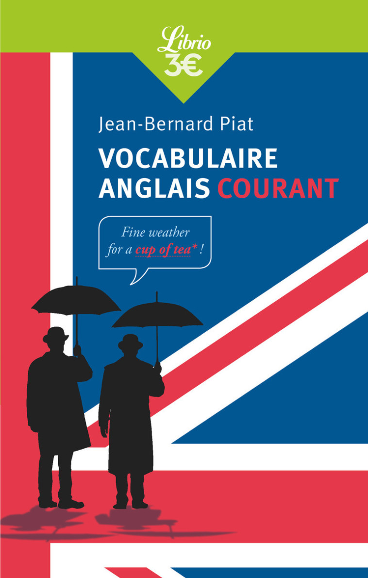 Vocabulaire anglais courant - Jean-Bernard Piat - J'AI LU