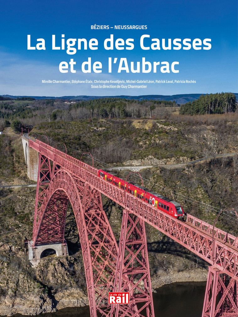 La ligne des Causses et de l'Aubrac -  Collectif - LA VIE DU RAIL