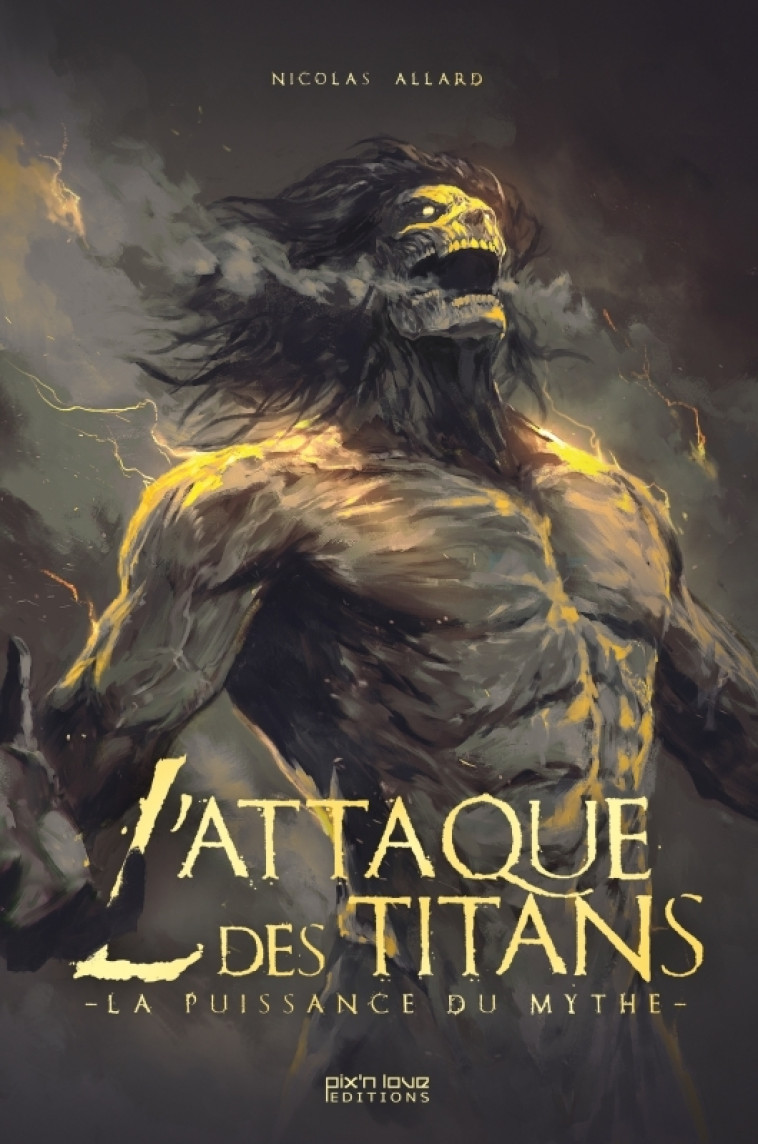 L'Attaque des Titans - ALLARD NICOLAS - PIX N LOVE