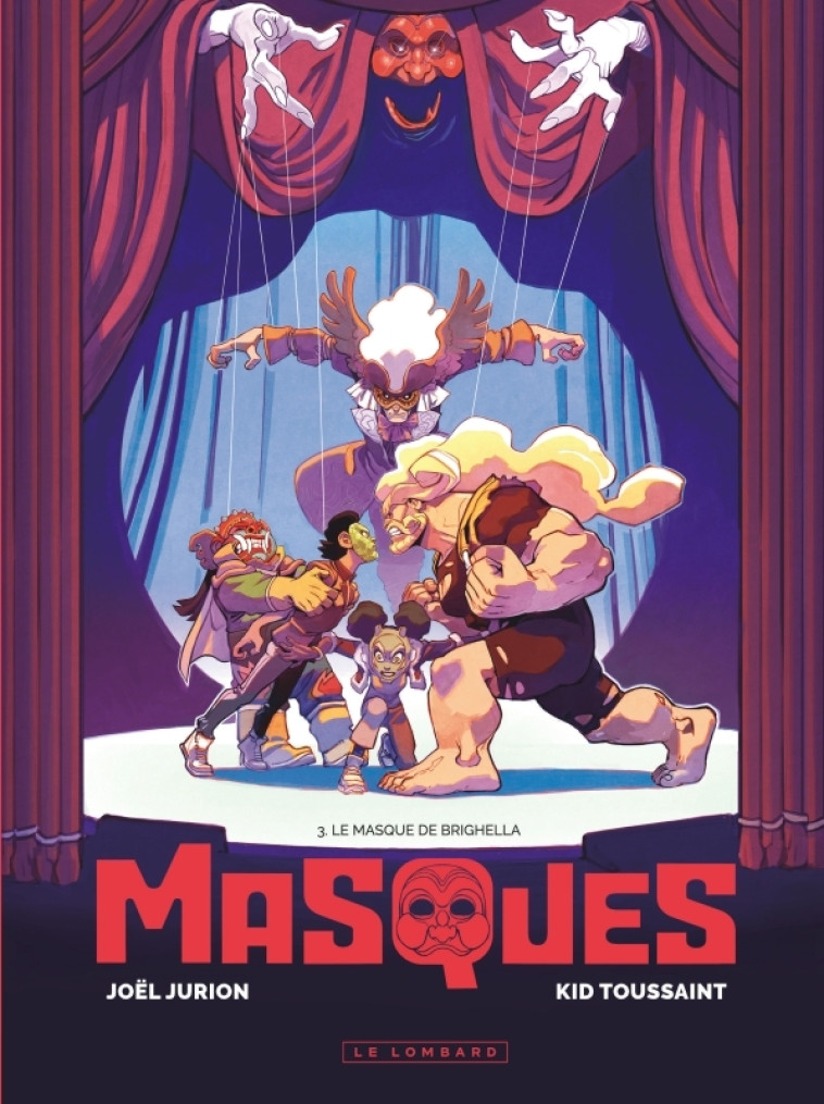 Masques - Tome 3 - Le masque de Brighella -  JURION Joël,  Kid Toussaint - LOMBARD