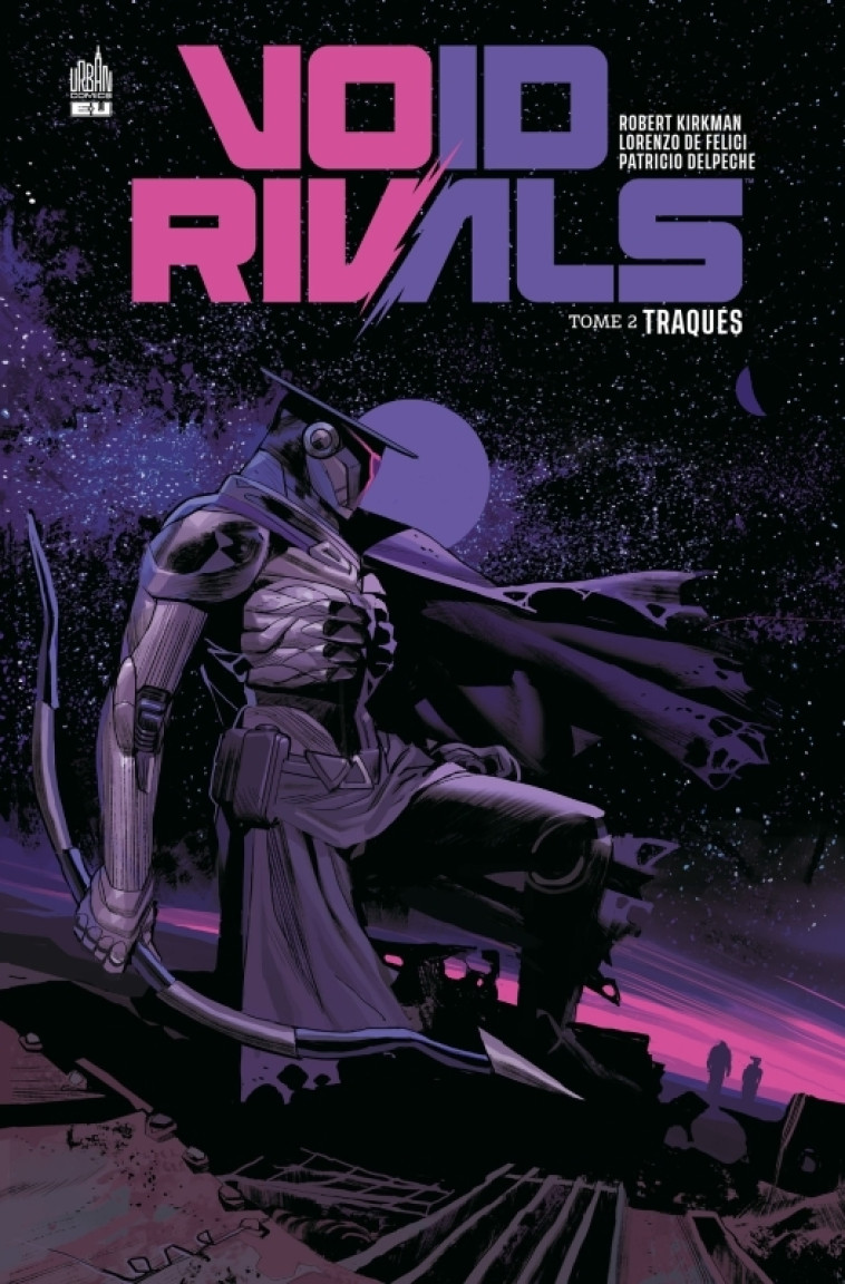 Void Rivals tome 2 -  Kirkman Robert,  De Felici Lorenzo - URBAN COMICS